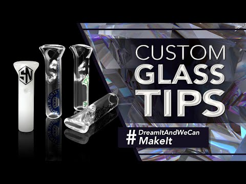 Custom Glass Tips